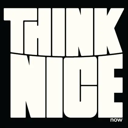 Think Nice Now